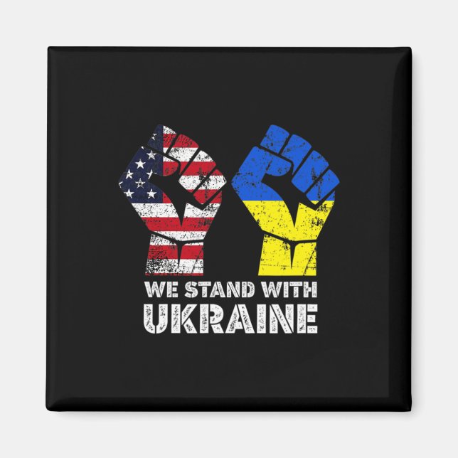 Wir stehen mit der Ukraine Amerika steht mit der U Magnet (Vorne)
