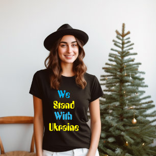 Wir stehen mit der Ukraine T-Shirt