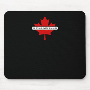 Wir stehen mit Kanada Aufkleber  Mousepad