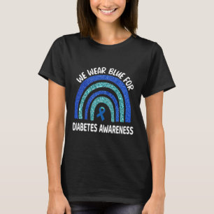 Wir tragen Blauer für Diabetes-Bewusstsein Novembe T-Shirt