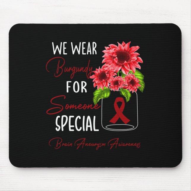 Wir tragen Burgundy Gehirn Aneurysm Awareness Mousepad (Vorne)