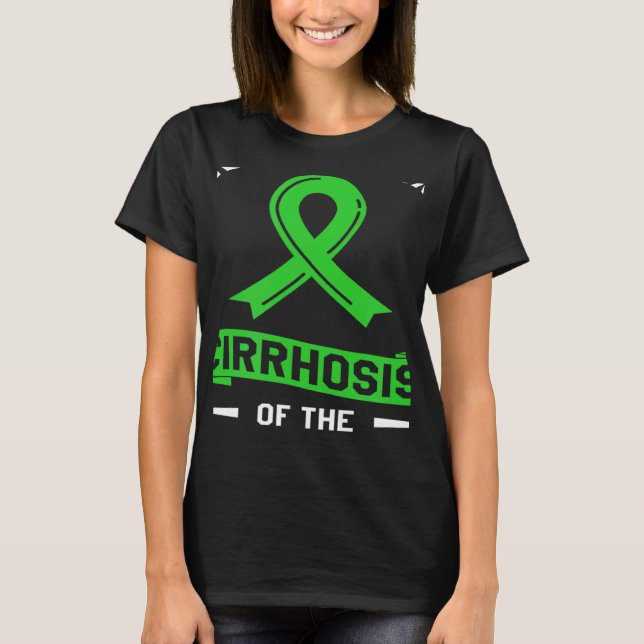 Wir tragen Grün wegen Zirrhose der Lebererkenntnis T-Shirt (Vorderseite)