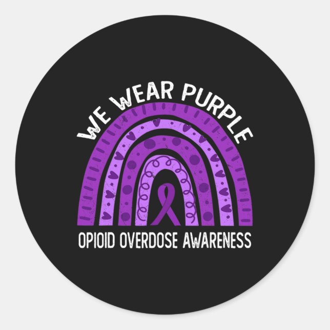 Wir tragen Lila Regenbogen bei Opioid-Überdosierun Runder Aufkleber (Vorderseite)