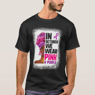 Wir tragen Lila und rosa im Oktober schwarze Afro T-Shirt
