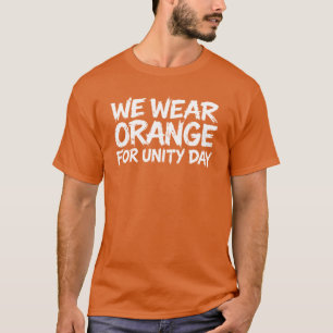 Wir tragen Orange am Unity Day gegen Mobbing-Bewus T-Shirt