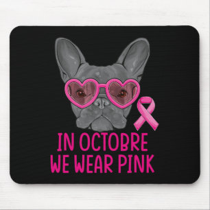Wir tragen Pink Bulldog, der Brustkrebs bekommt Mousepad