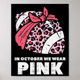 Wir tragen Pink Football Breast Cancer Awareness W Poster