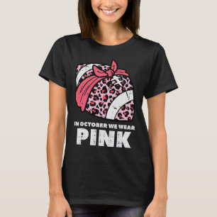 Wir tragen Pink Football Breast Cancer Awareness W T-Shirt