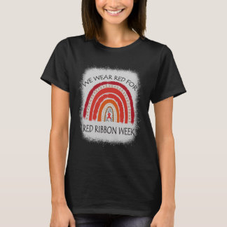 Wir tragen Red for Red Ribbon Week Sensibilisierun T-Shirt