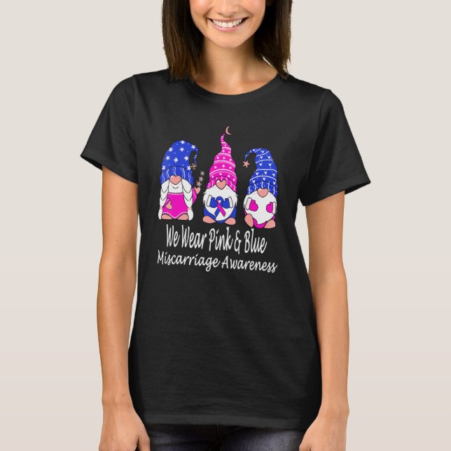 Wir tragen Rosa und Blau für Fehlgeburtsbewusstsei T-Shirt (Vorderseite)