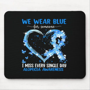 Wir tragen Rosa wegen Alopezie Bewusstsein Herz Ba Mousepad