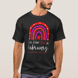 Wir tragen Rot im Februar Rainbow Heart Disease Aw T-Shirt
