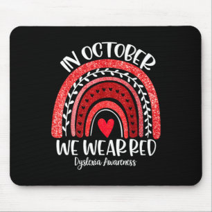 Wir tragen rote Dyslexie Bewusstsein Monat Dyslexi Mousepad