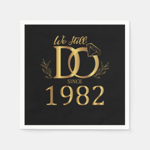 Wir tun das noch seit 1982 Hochzeitsfreunde Serviette