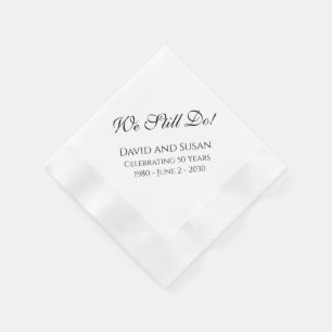 Wir tun es immer noch! Jubiläums-Party-Papiernapki Serviette