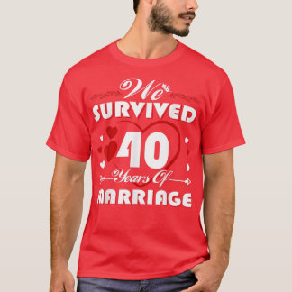 Wir überlebten 40 Jahre Ehe 40. Hochzeit Anni T-Shirt