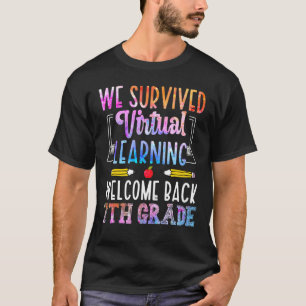 Wir überlebten Virtual Learning Willkommen zurück T-Shirt