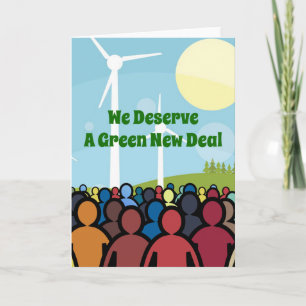 Wir verdienen einen grünen New Deal Karte