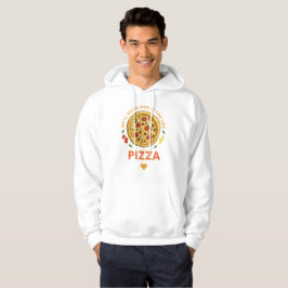 Wir verstehen uns, wenn du Pizzaslogan magst Hoodie