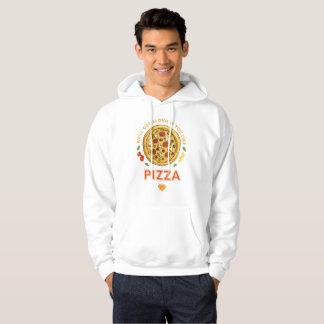 Wir verstehen uns, wenn du Pizzaslogan magst Hoodie