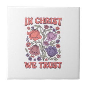 Wir vertrauen auf Christus Florales christliches V Fliese