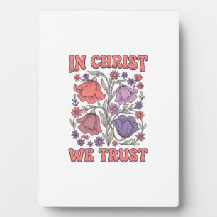 Wir vertrauen auf Christus Florales christliches V Fotoplatte