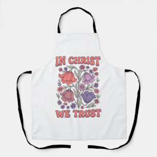 Wir vertrauen auf Christus Florales christliches V Schürze