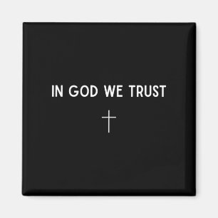 Wir vertrauen auf Gott Kreuz Christlicher Glaube R Magnet