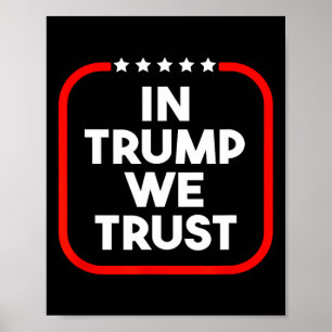 Wir vertrauen auf Trump Pro-trump Konservativ Patr Poster