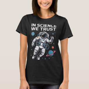 Wir vertrauen der Wissenschaft Atomsymbol Humanist T-Shirt