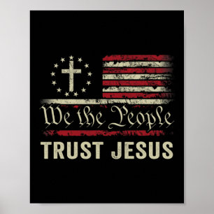 Wir vertrauen Jesus - die US-Flagge Christlich Pat Poster