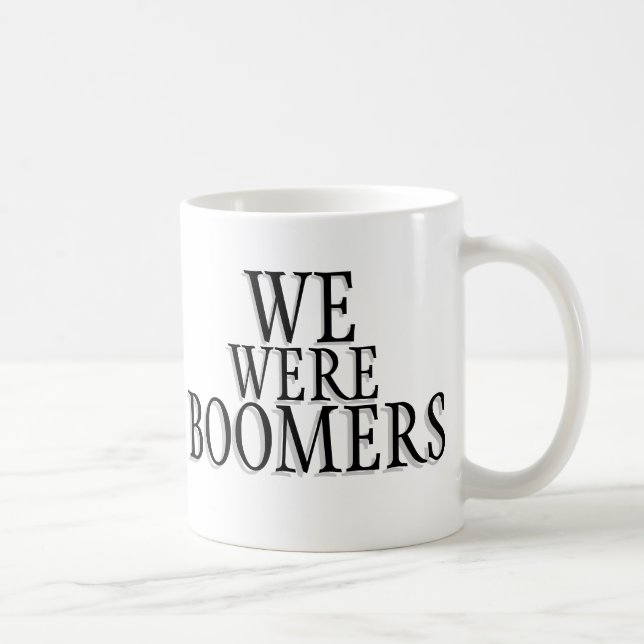 Wir waren Boomer-Tasse Kaffeetasse (Rechts)