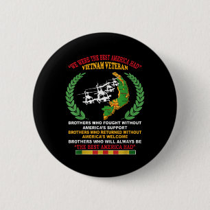 Wir waren das beste Amerika, das Vietnam Veteran B Button