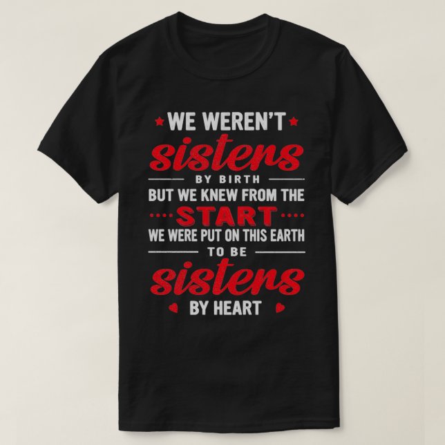 Wir waren nicht die besten Freunde der Geburtsfreu T-Shirt (Design vorne)