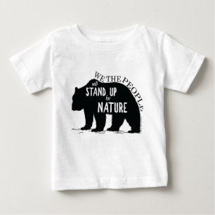 Wir, welche die Leute oben für Natur - Bär stehe Baby T-shirt