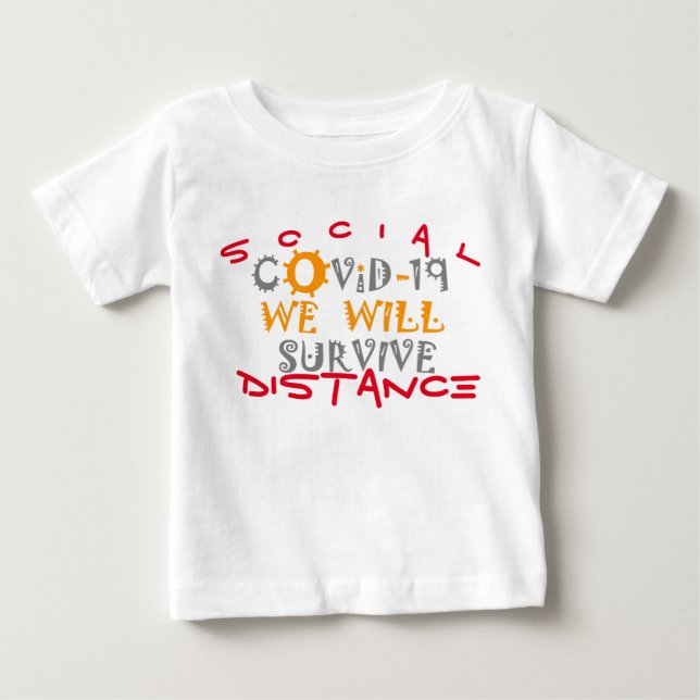 Wir werden COVID-19 überleben: Eine Botschaft der  Baby T-shirt (Vorderseite)