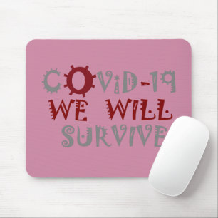 Wir werden COVID-19 überleben – Stärke & Resilienz Mousepad