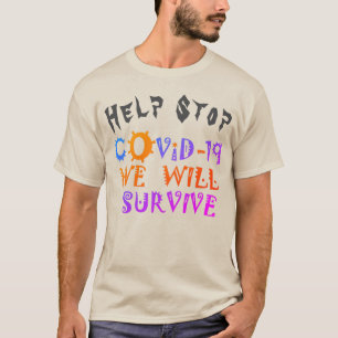 Wir werden COVID-19 überleben – Stärke & Resilienz T-Shirt
