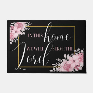 Wir werden dem Herrn dienen Christlich Doormat Fußmatte