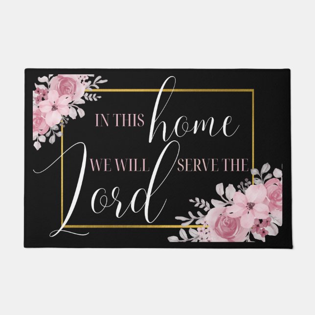 Wir werden dem Herrn dienen | Christlich Doormat Fußmatte (Vorderseite)