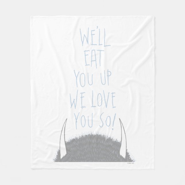 Wir werden dich aufessen, wir Liebe dich so! - Bla Fleecedecke (Vorderseite)