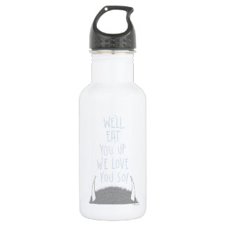 Wir werden dich aufessen, wir Liebe dich so! Edelstahlflasche