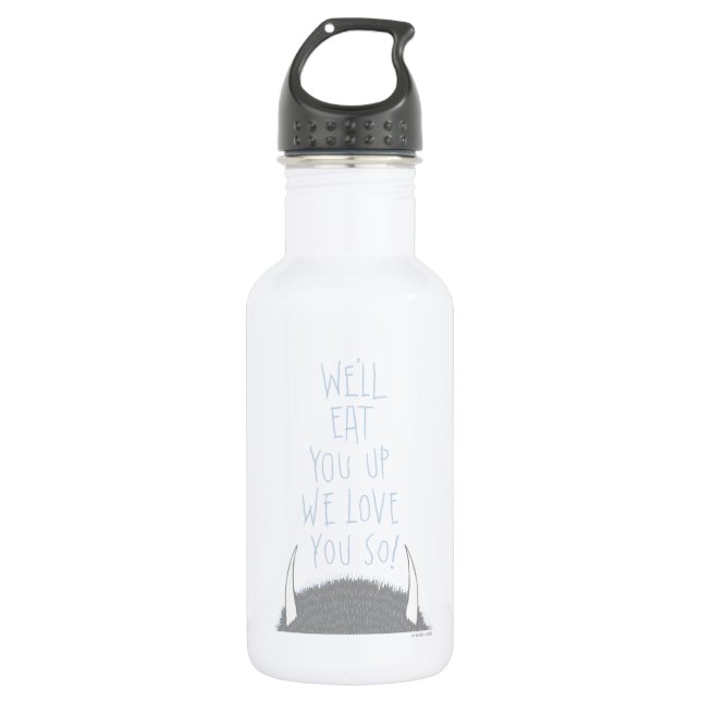 Wir werden dich aufessen, wir Liebe dich so! Edelstahlflasche (Vorderseite)