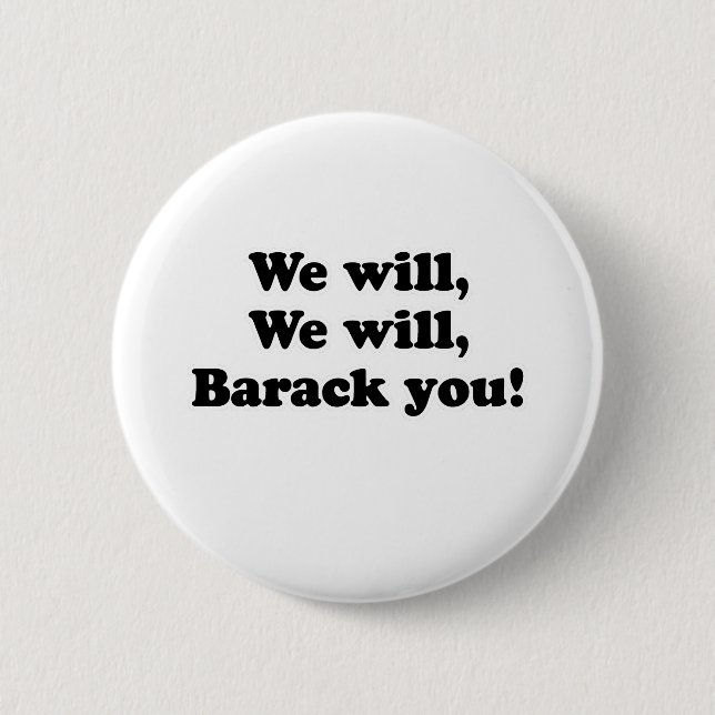 WIR WERDEN DICH BARACK BUTTON (Vorderseite)