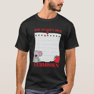 Wir Werden Dich Vermissen Friends Farewell mit Si T-Shirt