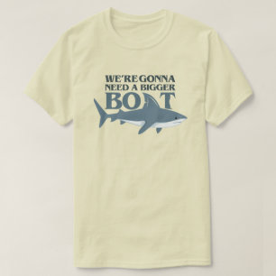 Wir werden ein größeres Boot Funny Shark T Shirt b