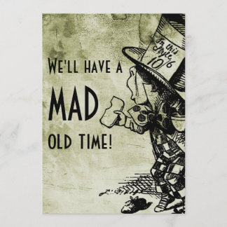 Wir werden eine traurige Zeit haben! (Mad Hatter - Einladung
