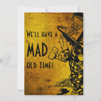 Wir werden eine traurige Zeit haben! (Mad Hatter - Einladung