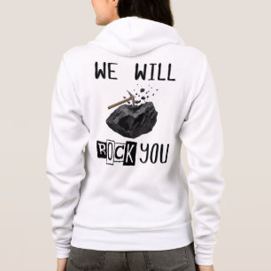Wir werden euch rocken hoodie