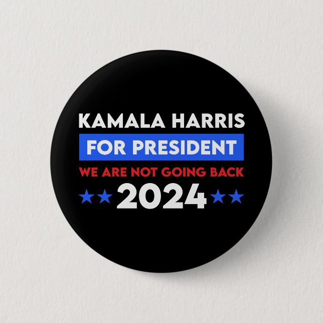Wir werden Kamala Harris nicht für den Präsidenten Button (Vorderseite)